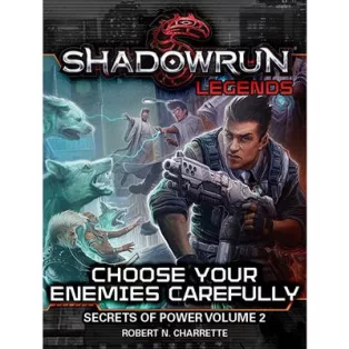 Shadowrun: Choose Your Enemies Carefully - Premium Hardback Edition - EN-CAT-27801P