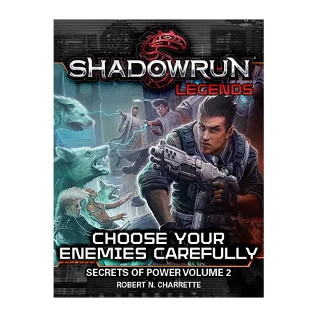 Shadowrun: Choose Your Enemies Carefully - Premium Hardback Edition - EN-CAT-27801P