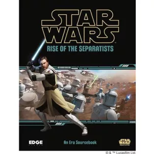 Star Wars Roleplaying - Rise of the Separatists-ESSWR04EN