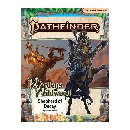 Pathfinder Adventure Path #203: Shepherd of Decay (Wardens of Wildwood 3 of 3) - EN-PZO15203-SC