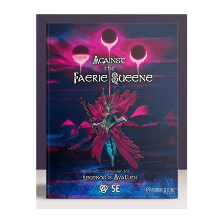 Legends of Avallen - Against the Faerie Queene Campaign Book - EN-MUH111V100