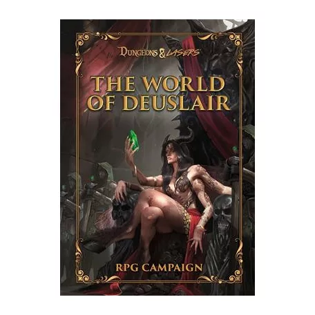 Dungeons & Lasers - The World Of Deuslair: Rpg Campaign (Hardcover) - EN-DNL0079