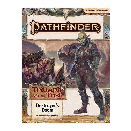 Pathfinder Adventure Path: Destroyer’s Doom (Triumph of the Tusk 3 of 3) (P2) - EN-PZO15209-SC