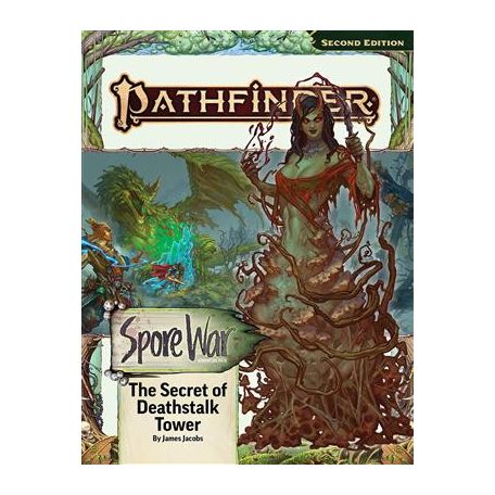Pathfinder Adventure Path: The Secret of Deathstalk Tower (Spore War 2 of 3) (P2) - EN-PZO15211-SC