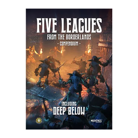 Five Leagues from the Borderlands Compendium (including Deep Below) - EN-MUH098006
