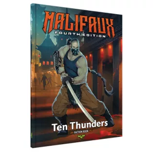 Malifaux 4th Edition - Ten Thunders Faction Book - EN-WYR24007