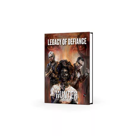Hunter The Reckoning 5th Edition Roleplaying Game Legacy of Defiance Sourcebook - EN-RGS01175
