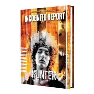Hunter: The Reckoning 5th Edition Roleplaying Game Incognito Report Sourcebook - EN-RGS11158