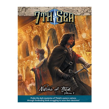 7th Sea RPG - Nations of Theah - Vol 2 - EN-JWP7005