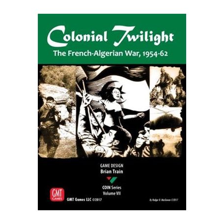 Colonial Twilight: The French-Algerian War, 1954-62 - EN-1704