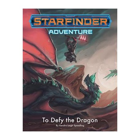 Starfinder Adventure: To Defy the Dragon - EN-PZO7605