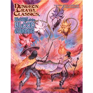 Dungeon Crawl Classics #103 - Bloom of the Blood Garden - EN-GMG5113