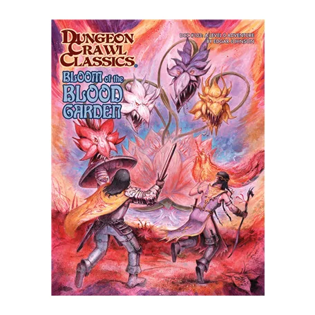 Dungeon Crawl Classics #103 - Bloom of the Blood Garden - EN-GMG5113