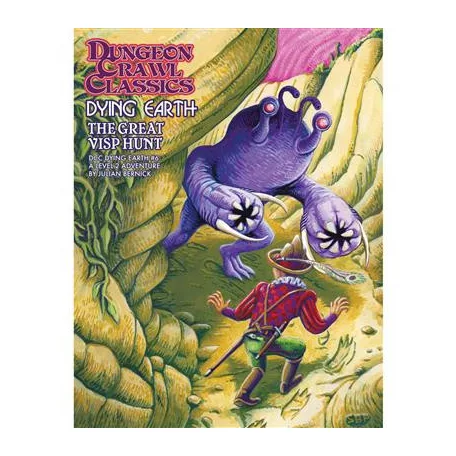Dungeon Crawl Classics Dying Earth #6: The Great Visp Hunt - EN-GMG5272S