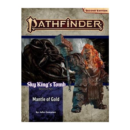Pathfinder Adventure Path: Mantle of Gold (Sky King’s Tomb 1 of 3) (P2) - EN-PZO90193